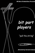 Watch Bit Part Players 9Movies
