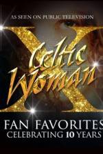 Watch Celtic Woman Fan Favorites 9Movies