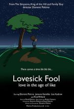 Watch Lovesick Fool - Love in the Age of Like 9Movies