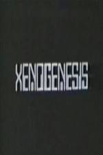 Watch Xenogenesis 9Movies