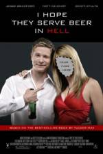 Watch I Hope They Serve Beer in Hell 9Movies