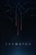 Watch Skywatch 9Movies