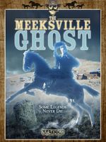 Watch The Meeksville Ghost 9Movies
