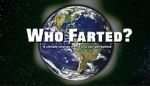 Watch Who Farted? 9Movies