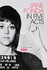 Watch Jane Fonda in Five Acts 9Movies