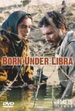 Watch Born Under Libra 9Movies