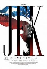 Watch JFK Revisited: Through the Looking Glass 9Movies