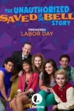 Watch The Unauthorized Saved by the Bell Story 9Movies