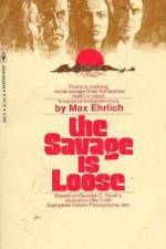 Watch The Savage Is Loose 9Movies