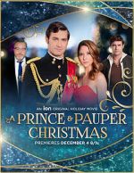 Watch A Prince and Pauper Christmas 9Movies