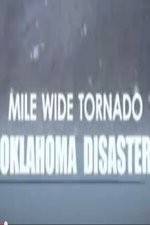 Watch Mile Wide Tornado: Oklahoma Disaster 9Movies