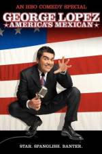 Watch George Lopez: America's Mexican 9Movies