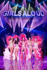 Watch Girls Aloud Ten The Hits Tour 9Movies