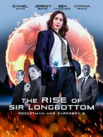 Watch The Rise of Sir Longbottom 9Movies