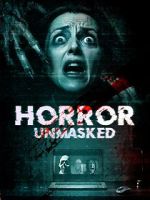 Watch Horror Unmasked 9Movies