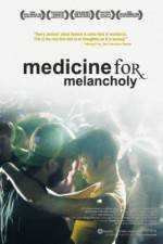 Watch Medicine for Melancholy 9Movies
