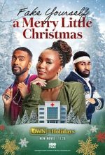 Watch Fake Yourself a Merry Little Christmas 9Movies