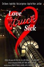 Watch Love Struck Sick 9Movies