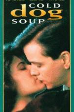 Watch Cold Dog Soup 9Movies