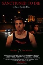 Watch Sanctioned to Die 9Movies
