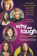 Watch Why We Laugh: Funny Women 9Movies