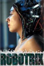 Watch Robotrix 9Movies