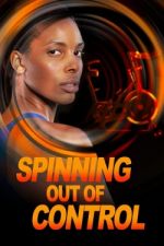Watch Spinning Out of Control 9Movies