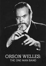 Watch Orson Welles: The One-Man Band 9Movies