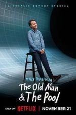 Watch Mike Birbiglia: The Old Man and the Pool (TV Special 2023) 9Movies