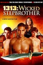 Watch 1313: Wicked Stepbrother 9Movies