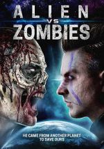 Watch Alien Vs. Zombies 9Movies