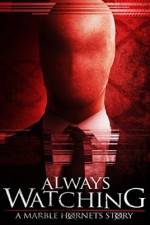 Watch Always Watching: A Marble Hornets Story 9Movies