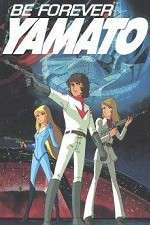Watch Be Forever Yamato 9Movies
