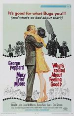 Watch What\'s So Bad About Feeling Good? 9Movies