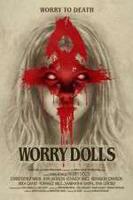 Watch Worry Dolls 9Movies