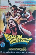 Watch Mission Thunderbolt 9Movies