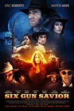 Watch Six Gun Savior 9Movies