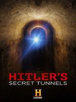 Watch Hitler\'s Secret Tunnels 9Movies