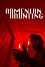 Watch Armenian Haunting 9Movies
