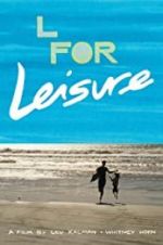 Watch L for Leisure 9Movies