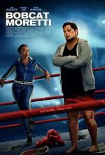 Watch Bobcat Moretti 9Movies