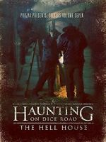 Watch A Haunting on Dice Road: The Hell House 9Movies