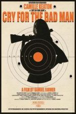 Watch Cry for the Bad Man 9Movies