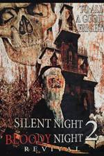 Watch Silent Night, Bloody Night 2: Revival 9Movies