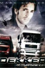 Watch Dekker the Trucker - Dekker & Adi 9Movies