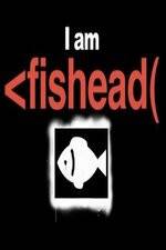 Watch I Am Fishead 9Movies