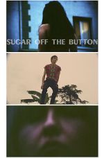 Watch Sugar Off The Button (Short 2019) 9Movies