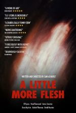 Watch A Little More Flesh 9Movies
