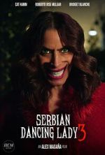 Watch Serbian Dancing Lady 3 (Short 2023) 9Movies