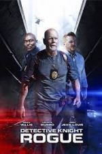Watch Detective Knight: Rogue 9Movies